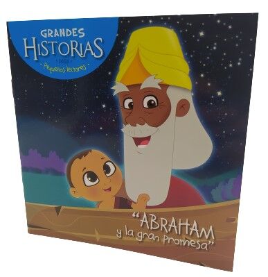 Abraham y la gran Promesa. Colección Grandes Historias para pequeños lectores