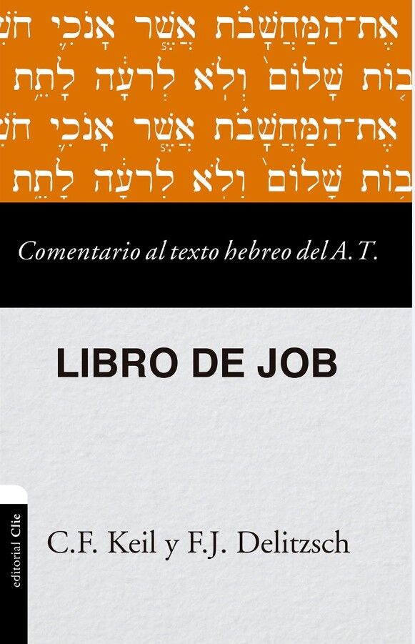 Job. Comentario al texto hebreo del Antiguo Testamento.