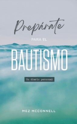 Prepárate para el bautismo