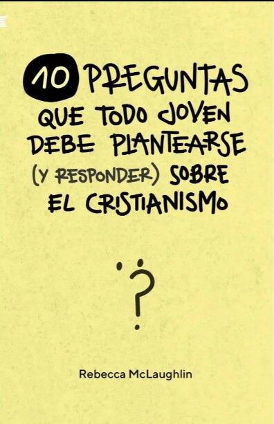 10 preguntas que todo joven debe plantearse (y responder) sobre el cristianismo