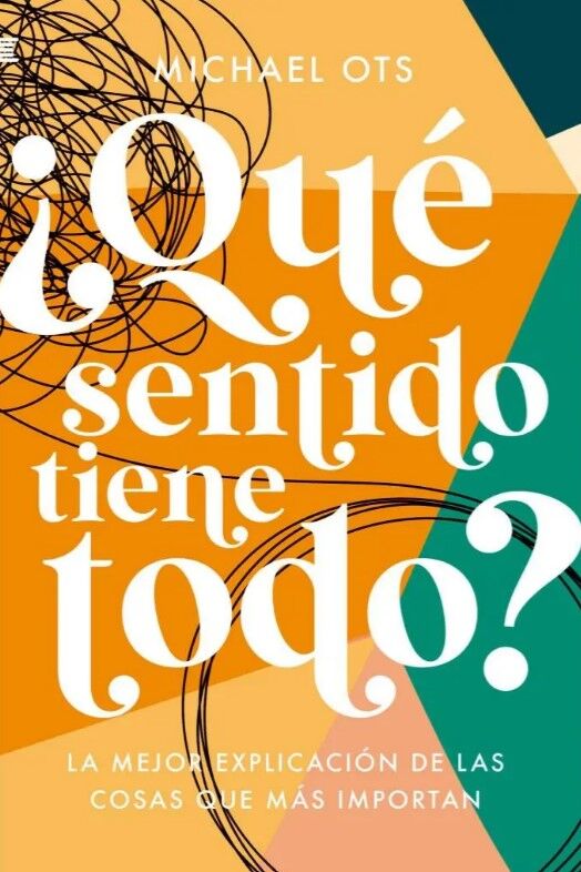 ¿Qué sentido tiene todo?