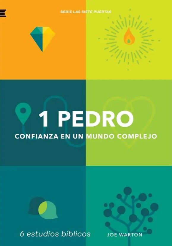 1 Pedro. Confianza en un mundo complejo