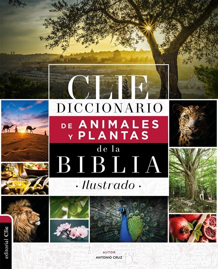 Diccionario enciclopédico de animales y plantas de la Biblia
