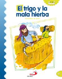 El trigo y la mala hierba - Serie 12x2