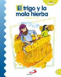 El trigo y la mala hierba - Serie 12x2