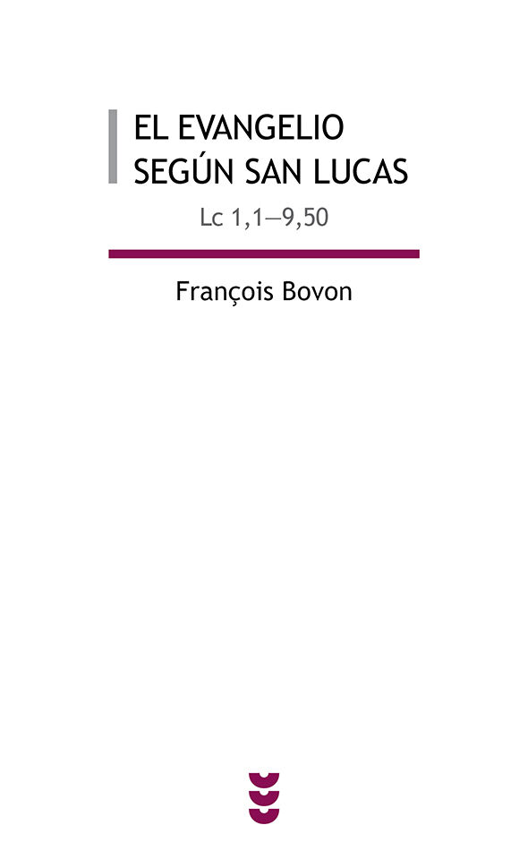 El evangelio según san Lucas I (Lc 1:1 - 9:50)