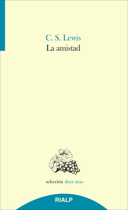 La amistad. (Capítulo extraído del libro 