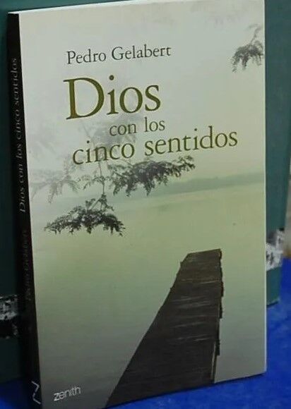 Dios con los cinco sentidos