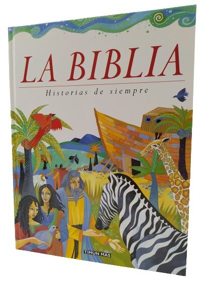 La Biblia. Historias de siempre