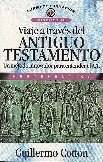 Viaje a traves del Antiguo Testamento