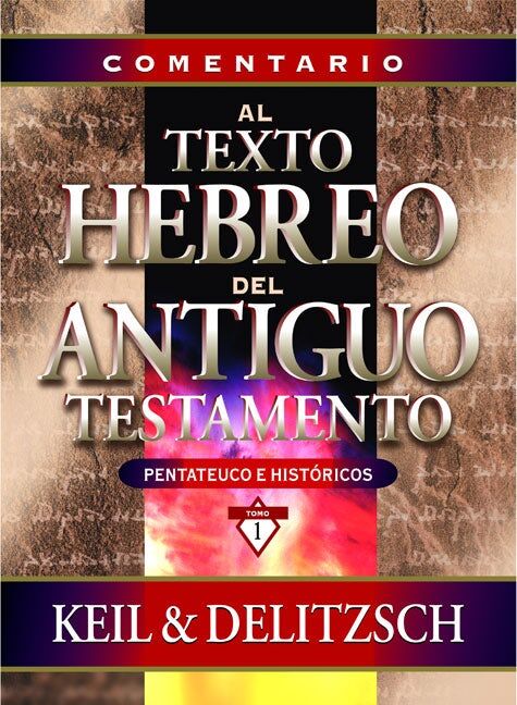 Comentario al texto hebreo del Antiguo Testamento I: Pentateuco e Históricos.