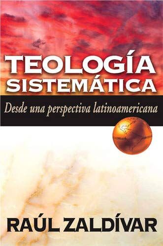 Teología Sistematica desde una perspectiva