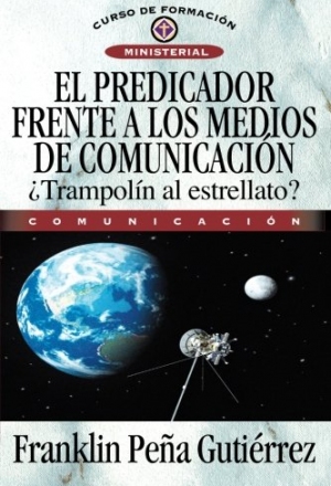 El predicador frente a los medios de comunicación
