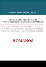 Romanos. Comentario exegético al texto griego del Nuevo Testamento.