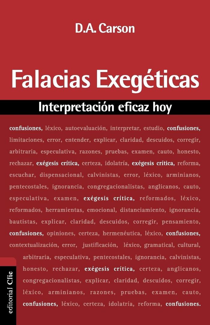 Falacias exegéticas, interpretación eficaz hoy