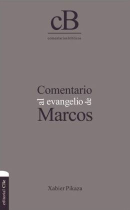 Comentario al evangelio de Marcos