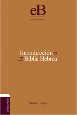 INTRODUCCIÓN A LA BIBLIA HEBREA