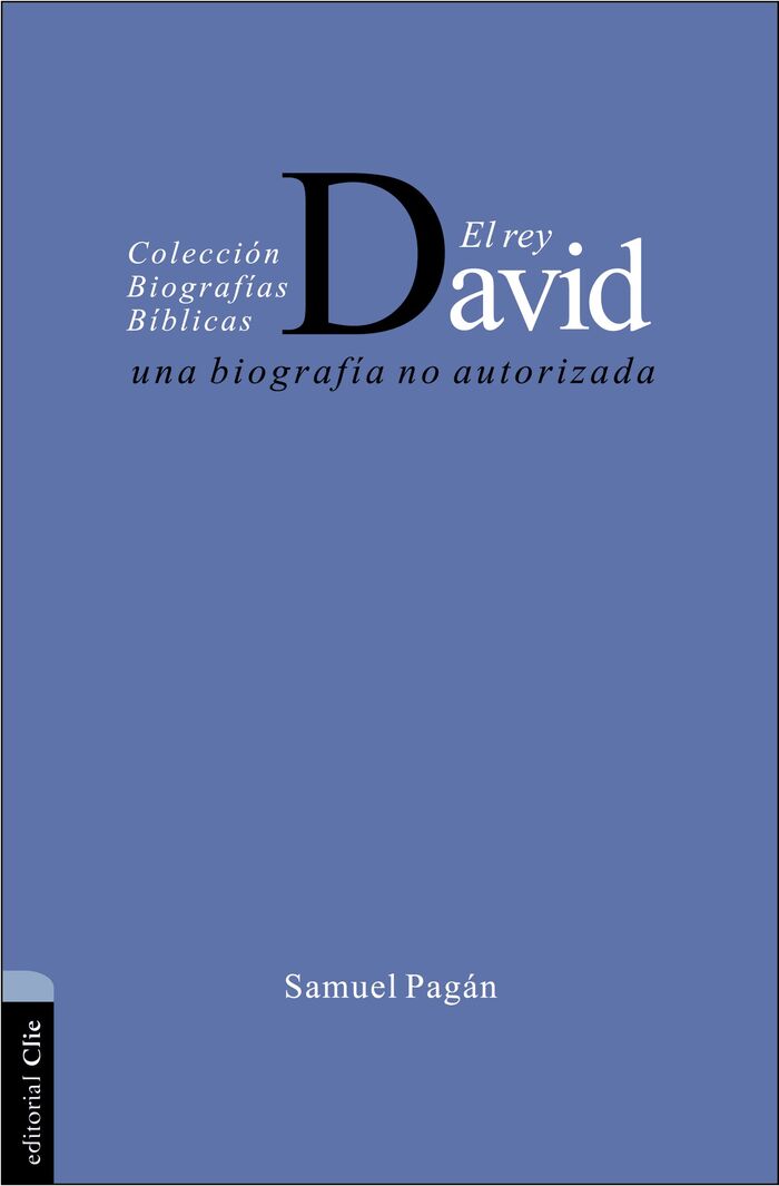 El Rey David: una biografía no autorizada