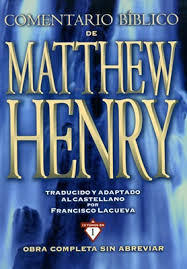 COMENTARIO BIBLICO DE MATTHEW HENRY 