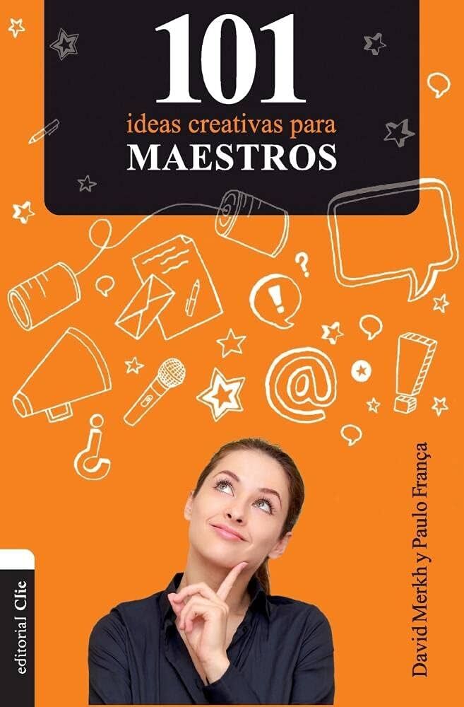 101 ideas creativas para maestros