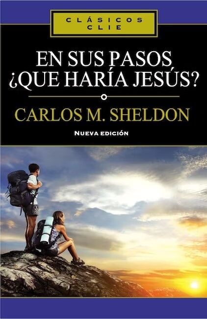 En sus pasos, ¿qué haría Jesús?