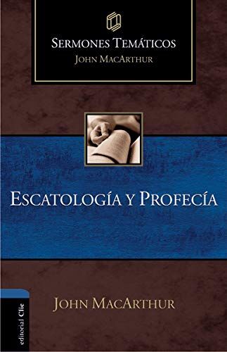 Escatología y Profecía