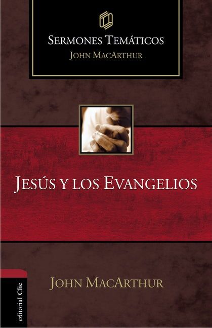 Jesús y los evangelios. Sermones temáticos.