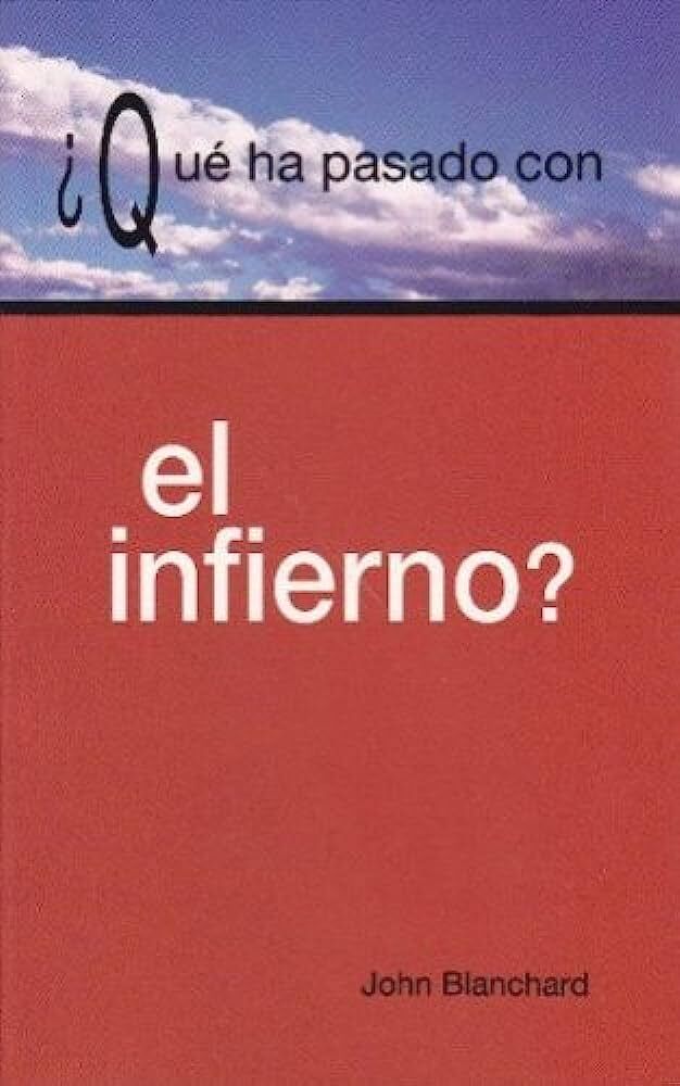 ¿Qué ha pasado con el infierno?