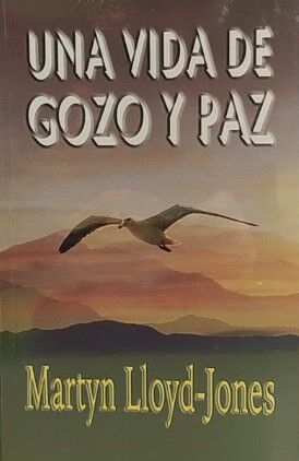 Una vida de gozo y paz