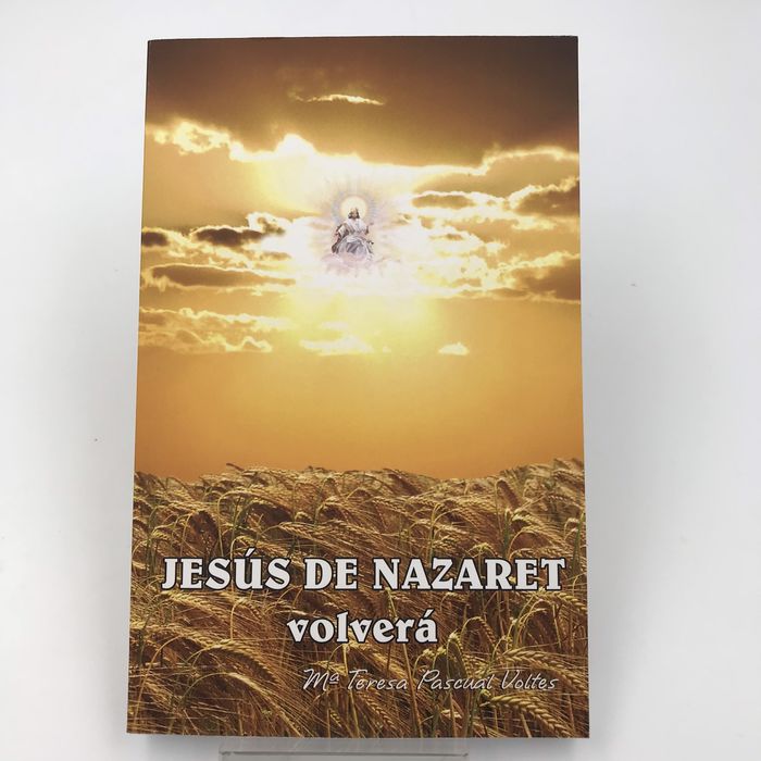 Jesús de Nazaret volverá