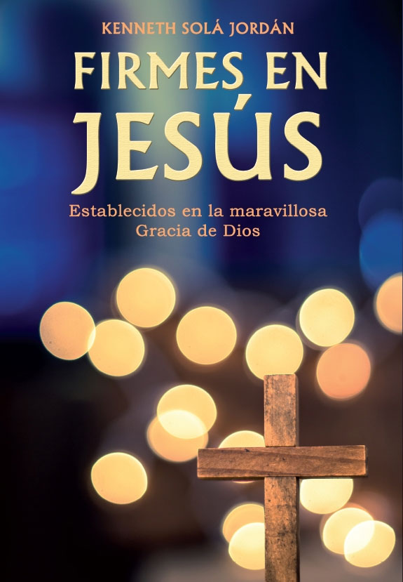 Firmes en Jesús