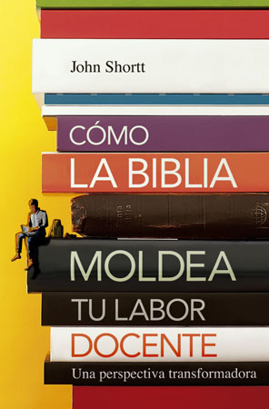 Como la Biblia moldea tu labor docente