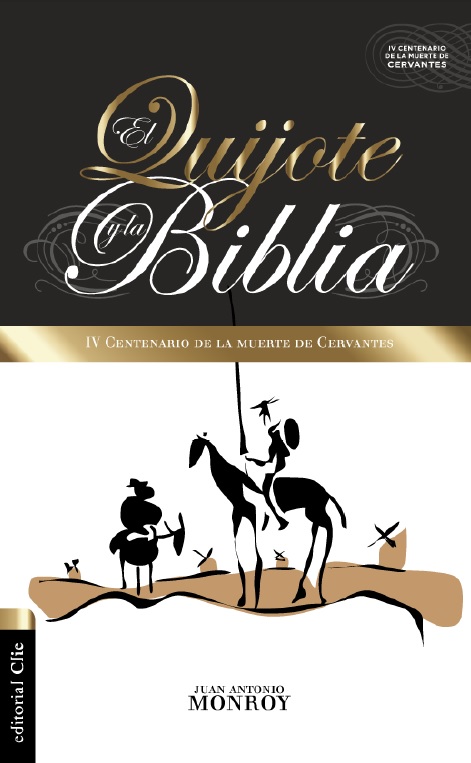 El Quijote y la Biblia (Nueva edición)