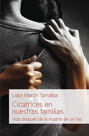 Cicatrices en nuestras familias. Vida después de la muerte de un hijo.