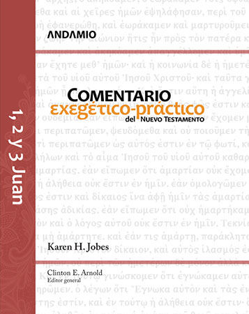 1, 2 y 3 Juan. Comentario Exegético-práctico del Nuevo Testamento