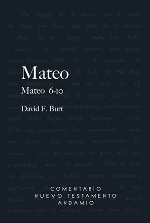 Mateo Tomo II (6-10). Comentario Nuevo Testamento Andamio