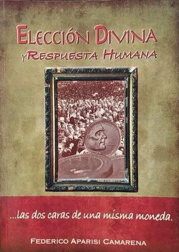 Eleccion divina y respuesta humana