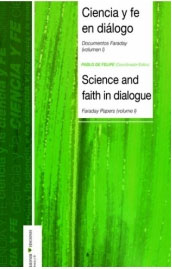 Ciencia y fe en diálogo (Vol.I)