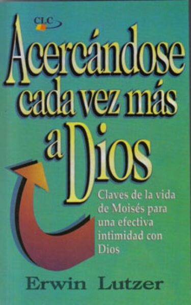 Acercándose cada vez más a Dios (bolsillo)