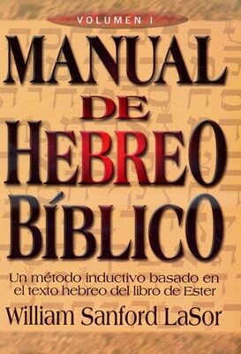 Manual de Hebreo Biblico Volumen 1