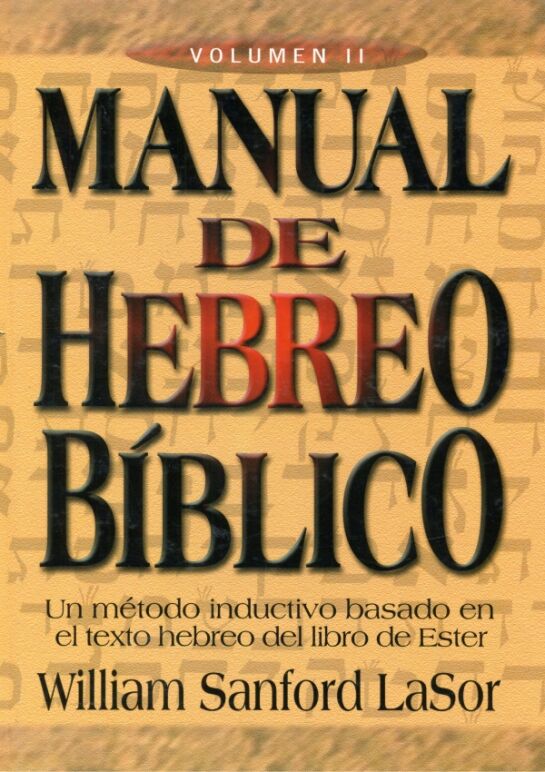 Manual de hebreo bíblico - Volumen II 