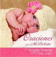 Oraciones por mi Bebita [Libro]