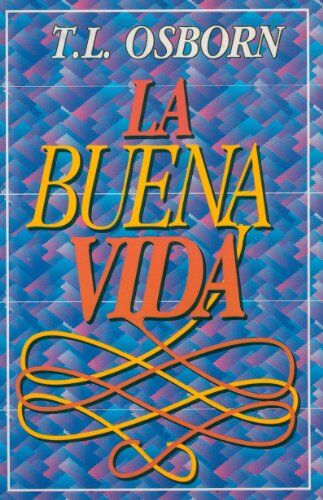 La buena vida