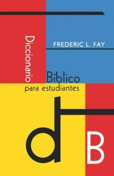 DICCIONARIO BÍBLICO PARA ESTUDIANTES