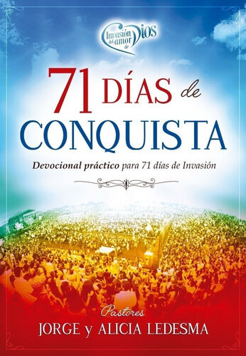 71 días de conquista