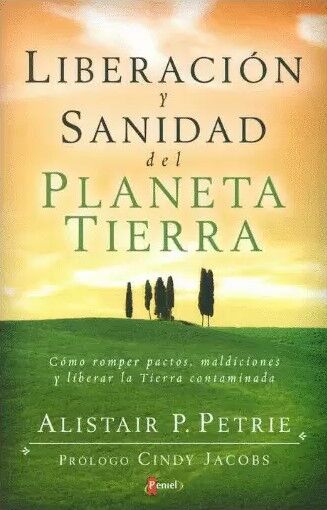 LIBERACION Y SANIDAD PLANETA TIERRA