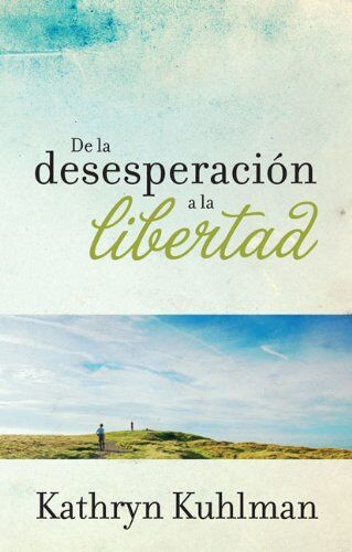 De la desesperación a la libertad (bolsillo)