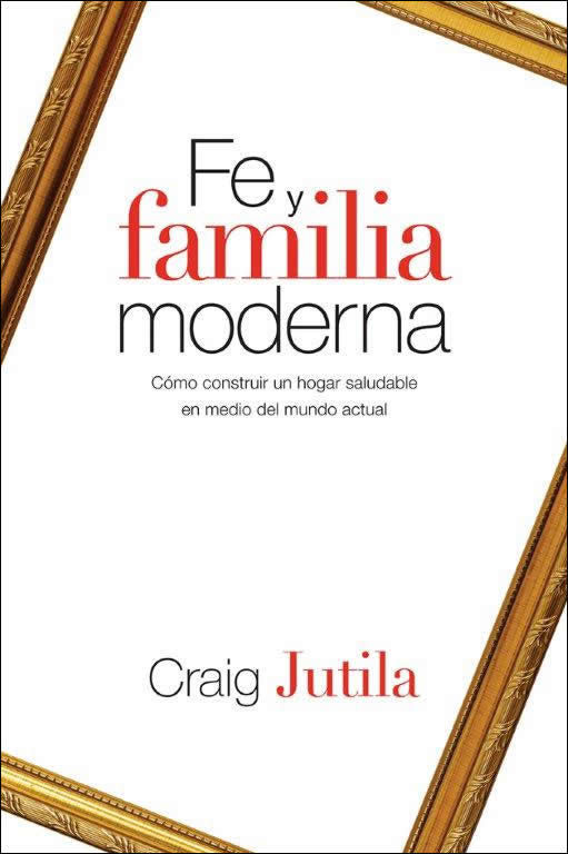 Fe y familia moderna