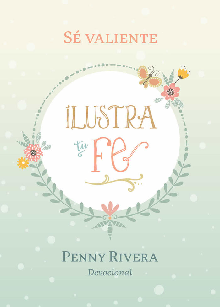 Ilustra tu Fe, Devocional