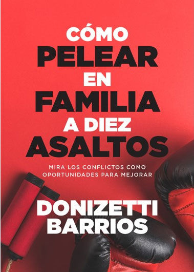 Como Pelear en Familia a Diez Asaltos